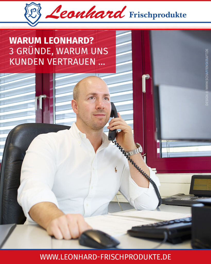 Warum Leonhard? – 3 Gründe, warum uns Kunden vertrauen