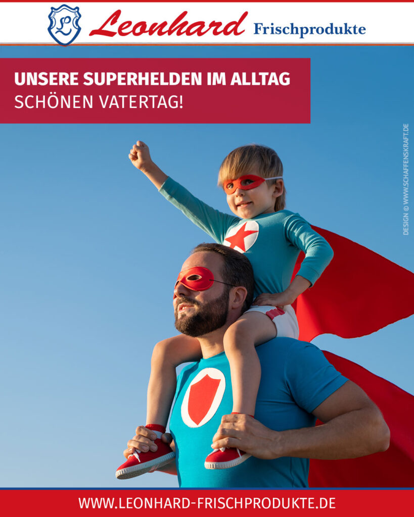 Unsere Superhelden im Alltag – schönen Vatertag!